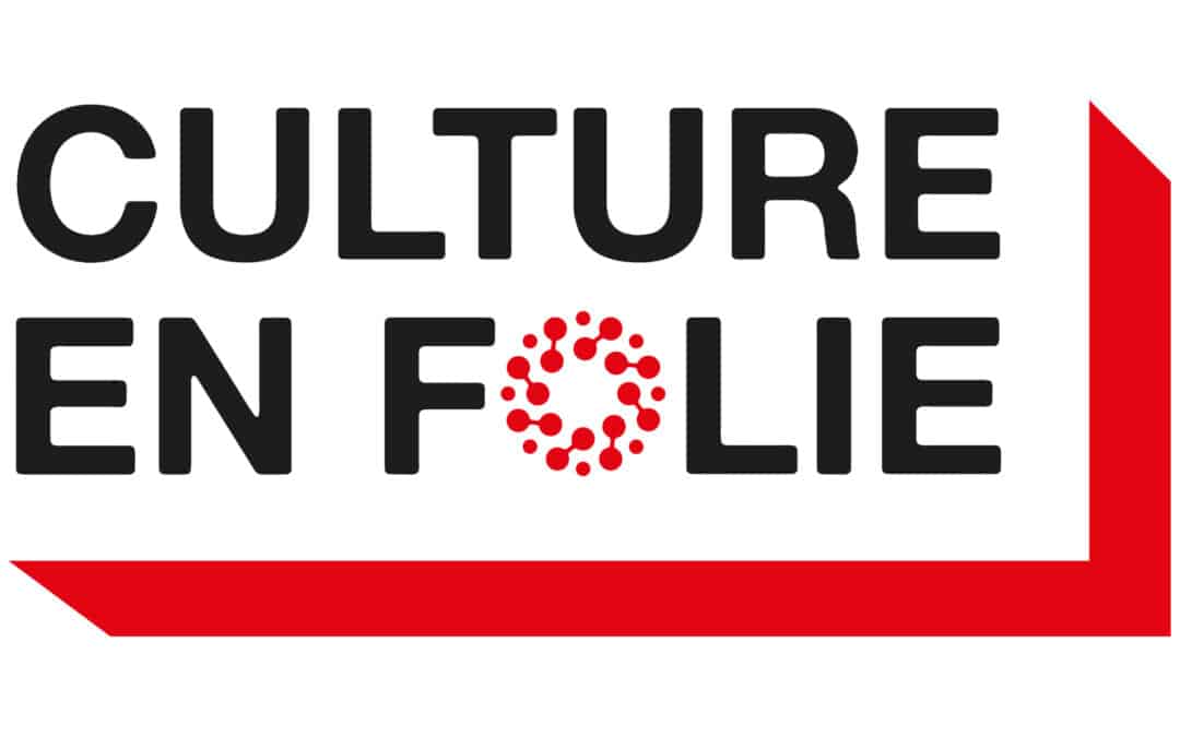 Culture en folie